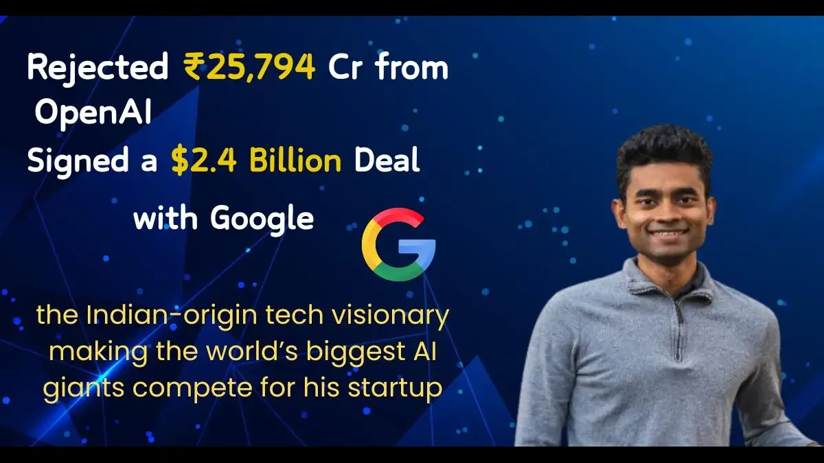 Rejected ₹25,794 Cr from OpenAI. Signed a 2.4 Billion Deal with Google