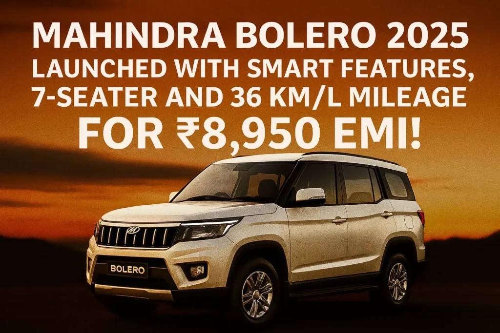 Mahindra Bolero 2025 launched with smart features 