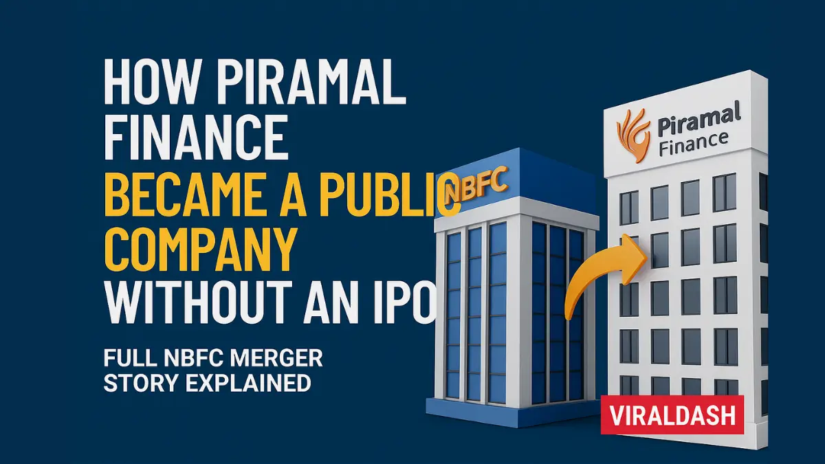 How Piramal Finance Became a Public Company Without an IPO — Full NBFC Merger Story Explained