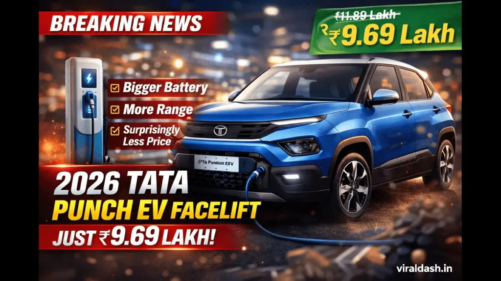 
The 2026 Tata Punch EV facelift is officially here with 30kWh & 40kWh batteries, up to 468 km range, refreshed styling, and prices starting at just ₹9.69 lakh.