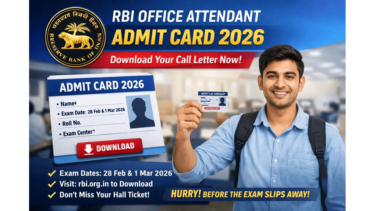 RBI Office Attendant Admit Card 2026 Out – Download Your Call Letter Now Before the Exam Slips Away